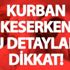 Kurban nasıl kesilir? Kurban eti nasıl pay edilir? Bunlara dikkat… Kurban nasıl kesilir? Kurban eti nasıl pay edilir? Bunlara dikkat…