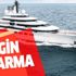 Dünya zenginleri Bodrum, Marmaris ve Göcek’e çıkarma yaptı