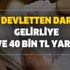 Devletten dar gelirliye 20 ve 40 bin TL yardım! Yardım için nasıl başvuru yapılır, şartlar neler? Devletten dar gelirliye 20 ve 40 bin TL yardım! Yardım için nasıl başvuru yapılır, şartlar neler?