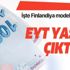 EYT'de son dakika! 7 Temmuz bugün Emeklilikte Yaşa Takılanlar (EYT) yasası çıktı mı? Finlandiya modeli açıklaması