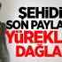 Şehidin son paylaşımı yürekleri dağladı Şehidin son paylaşımı yürekleri dağladı