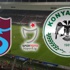 Trabzonspor- Torku Konyaspor