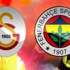 Potada derbi heyecanı! G.Saray - F.Bahçe