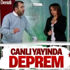 Canlı yayında deprem anı