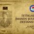 İstiklal Marşı imanın şuuru zaferin destansı şiiridir
