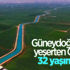 Güneydoğu'yu kalkındıran GAP'ın 32. yılı