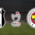 Beşiktaş-Fenerbahçe