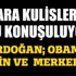 Ankara kulislerinde bu konuşuluyor...