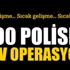 Bursa'da 400 polisle dev operasyon! Bursa'da 400 polisle dev operasyon!