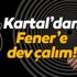 Beşiktaş'tan Fenerbahçe'ye transfer çalımı!