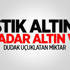 Yastık altından '45 ton altın' çıktı