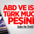 ABD ve İsrail Türk Mucidin Peşinde ABD ve İsrail Türk Mucidin Peşinde