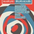 Haruki Murakami'nin yeni romanı: “Renksiz Tsukuru Tazaki'nin Hac Yılları”