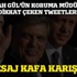 Gül'ün koruma müdüründen dikkat çeken mesaj