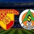 Göztepe Alanyaspor Süper Lig maçı CANLI #