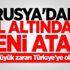 Rusya'dan el altından yeni atak!