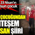 Senin de 23 Nisan’ın kutlu olsun çocuk. Yörük çocuğundan muhteşem 23 nisan şiiri Senin de 23 Nisan’ın kutlu olsun çocuk. Yörük çocuğundan muhteşem 23 nisan şiiri
