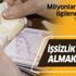 Milyonlarca çalışanı ilgilendiriyor! Bunu yaparsanız işsizlik maaşı alamazsınız! Milyonlarca çalışanı ilgilendiriyor! Bunu yaparsanız işsizlik maaşı alamazsınız!