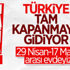 Cumhurbaşkanı tam kapanmanın tarihlerini açıkladı Cumhurbaşkanı tam kapanmanın tarihlerini açıkladı