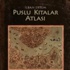 İlban Ertem'den muhteşem uyarlama: "Puslu Kıtalar Atlası" İlban Ertem'den muhteşem uyarlama: "Puslu Kıtalar Atlası"