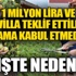 Tabiat sevgisi uğruna 1 milyon lira ve villayı reddetti...