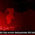 Hatay da bir kişi evinin bahçesinde ölü bulundu Hatay da bir kişi evinin bahçesinde ölü bulundu