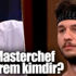 MasterChef Kerem kimdir, nereli ve kaç yaşında?