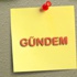 Bugün gündemde neler var? Bugün gündemde neler var?