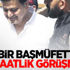 Muhbir başmüfettişle 10 saatlik görüşme...