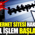 33 internet sitesi hakkında yasal işlem başlatıldı 33 internet sitesi hakkında yasal işlem başlatıldı