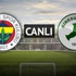 Fenerbahçe-Giresunspor (saat 19.00'da)