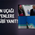'Papa'nın uçağı yok' diyenlere tokat gibi yanıt