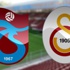 Trabzonspor Galatasaray maçı ne zaman saat kaçta hangi gün?