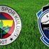 Fenerbahçe Kayseri Erciyesspor