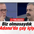 Süreyya Önder: Biz olmasaydık IŞİD Adana'da çay içiyordu