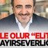 Böyle Olur “Elit”in Hayırseverliği