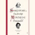 Shakespeare, en çok Montaigne'den etkilendi Shakespeare, en çok Montaigne'den etkilendi
