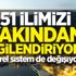 51 ilimizi yakından ilgilendiriyor! Yerel sistem de değişiyor