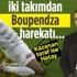 Fenerbahçe ve Galatasaray'ın yeni savaşı: Boupendza!