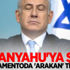 Netanyahu'ya şok! Parlamentoda 'Arakan' tepkisi