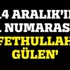 14 Aralık'ın 1 numarası Fethullah Gülen 14 Aralık'ın 1 numarası Fethullah Gülen