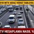 MTV araç vergi borcu sorgula 2018 MTV vergi tablosu araç borç hesaplama ve online ödeme işlemleri