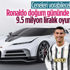 Ronaldo kendine 9.5 milyon euroluk oyuncak aldı