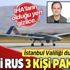 İstanbul'da İHA Ar-Ge merkezinin bulunduğu bölgeyi izinsiz görüntüleyen 2'si Rus 3 kişi gözaltına alındı