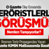 Birgün Olay Esnasında Teröristlerle Görüşmüş Birgün Olay Esnasında Teröristlerle Görüşmüş