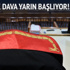TİB davası yarın başlıyor
