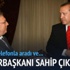 Cumhurbaşkanı sahip çıktı