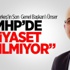"MHP'de Siyaset Yapılmıyor"