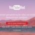 YouTube Red, ABD’de kullanıma sunuldu