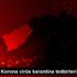 Rize deki Korona virüs karantina tedbirleri Rize deki Korona virüs karantina tedbirleri